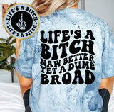 Life's A Bitch