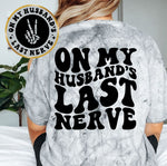 On My Husband's Last Nerve