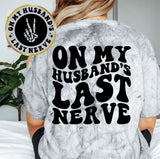 On My Husband's Last Nerve