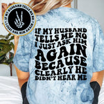 If My Husband Tells Me No I Just Ask Again