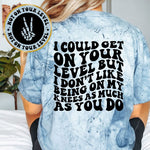 I Could Get On Your Level