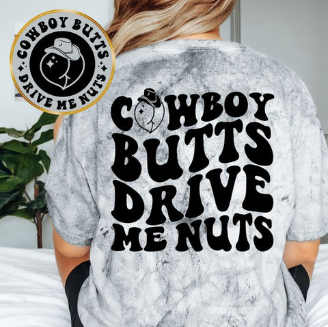 Cowboy Butts Drive Me Nuts