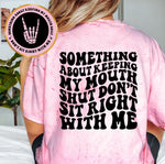 Something About Keeping My Mouth Shut