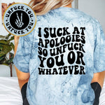 I Suck At Apologies