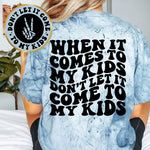 Don't Let It Come To My Kids