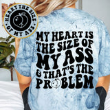 Heart The Size Of My Ass