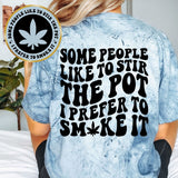 Some People Like To Stir The Pot