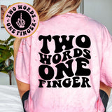 Two Words One Finger