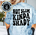 Not Slim Kinda Shady