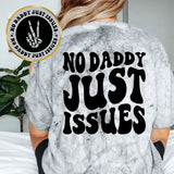 No Daddy Just Issues