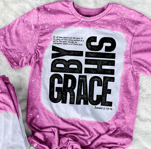 By His Grace