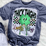 Thick Thighs Lucky Vibes