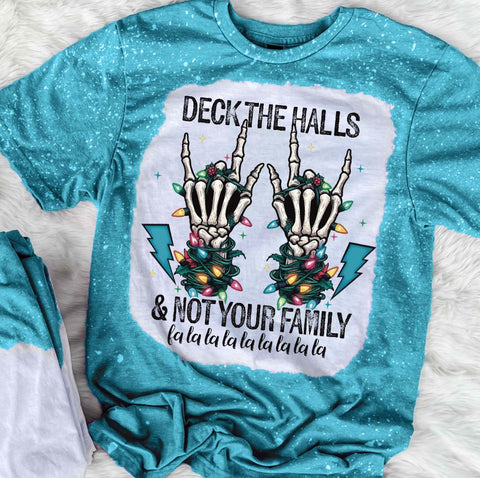 Deck The Halls & Not Your Family