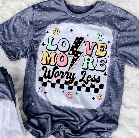 Love More Worry Less