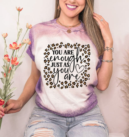 You Are Enough Just As You Are