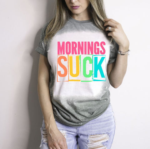 Mornings Sucks