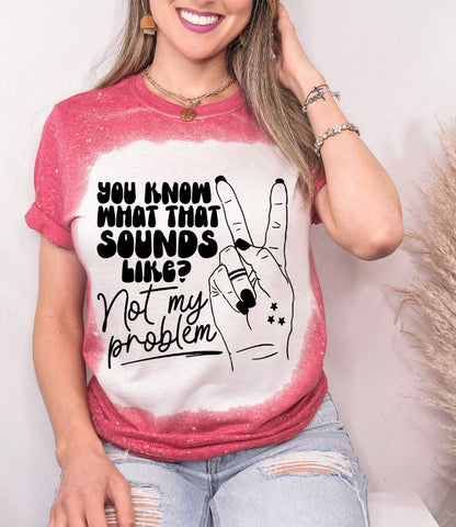 Not My Problem