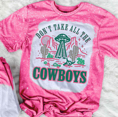 Don't Take All The Cowboys