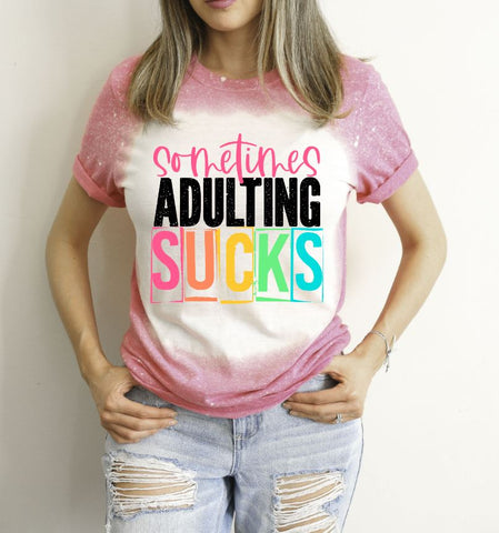 Sometimes Adulting Sucks