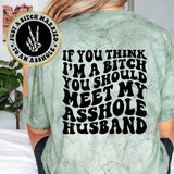 Just A Bitch Married To An Asshole