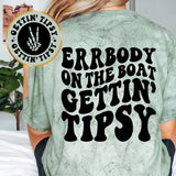 Errbody On The Boat Gettin Tipsy