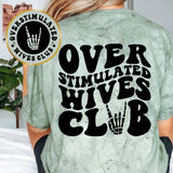 Overstimulated Wives Club