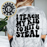 I Teach My Kid To Hit And Steal Baseball Mama