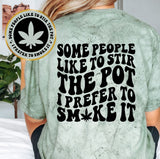 Some People Like To Stir The Pot
