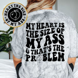 Heart The Size Of My Ass