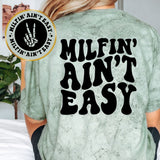 Milfin Ain't Easy
