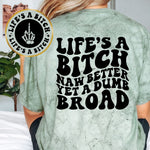 Life's A Bitch