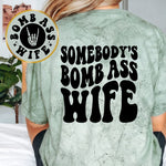 Somebody's Bomb Ass Wife