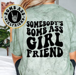 Somebody's Bomb Ass Girlfriend