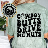 Cowboy Butts Drive Me Nuts