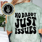 No Daddy Just Issues