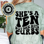 She's A Ten But She Hits Curbs