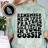 Remember Me In Your Prayers