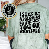 I Suck At Apologies