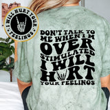 I Will Hurt Your Feelings
