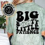 Big Booty Little Patience