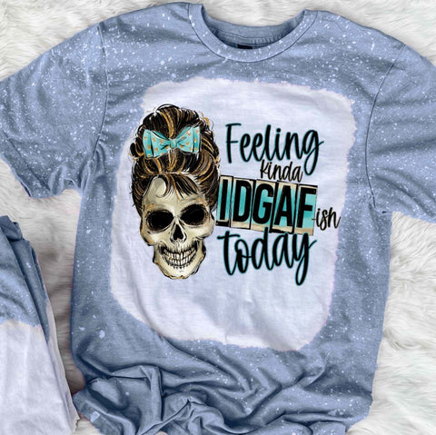 Feeling Kinda IDGAFish Today