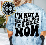 I'm Not A Regular Mom I'm A Cheer Mom