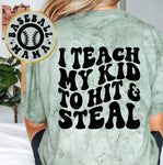 I Teach My Kid To Hit And Steal Baseball Mama