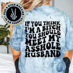 Just A Bitch Married To An Asshole