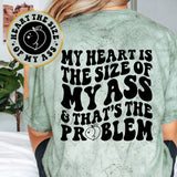 Heart The Size Of My Ass