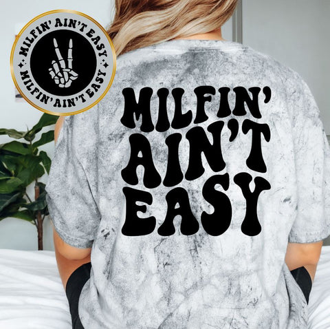 Milfin Ain't Easy