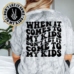Don't Let It Come To My Kids