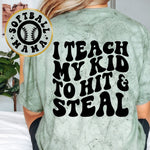 I Teach My Kid To Hit And Steal Softball Mama