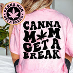 Canna Mom Get A Break