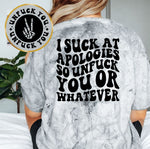 I Suck At Apologies